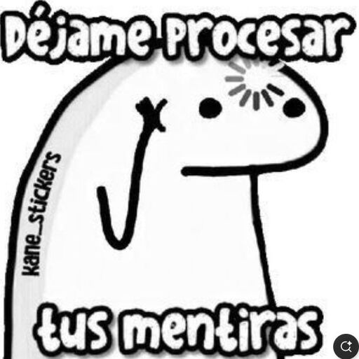 dejame procesar tus mentiras
